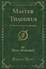 Master Thaddeus, Vol. 2 af Adam Mickiewicz