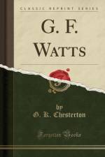 G. F. Watts (Classic Reprint) af G. K. Chesterton