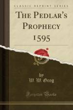 The Pedlar's Prophecy 1595 (Classic Reprint) af W. W. Greg