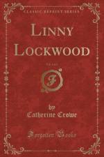 Linny Lockwood, Vol. 2 of 2 (Classic Reprint) af Catherine Crowe