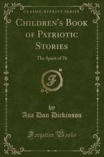 Children's Book of Patriotic Stories af Asa Don Dickinson