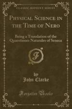 Physical Science in the Time of Nero af John Clarke