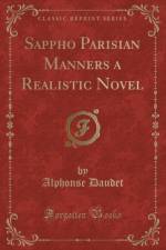 Sappho Parisian Manners a Realistic Novel (Classic Reprint) af Alphonse Daudet