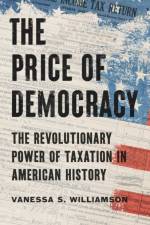 The Price of Democracy af Vanessa S. Williamson