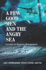 A Few Good Men And The Angry Sea af Nitin Sathe