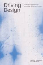 Driving Design Vol. I