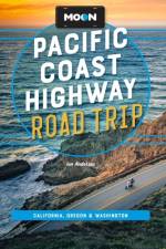Moon Pacific Coast Highway Road Trip (Fifth Edition) af Ian Anderson