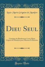 Dieu Seul af Louis-Marie Grignion de Montfort