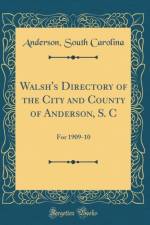 Walsh's Directory of the City and County of Anderson, S. C af Anderson Carolina