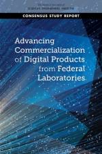 Advancing Commercialization of Digital Products from Federal Laboratories af National Academies Of Sciences Engineeri