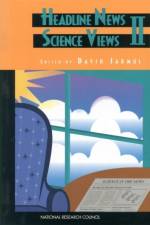Headline News, Science Views af National Research Council