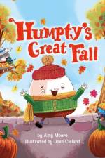 Humpty's Great Fall af Amy Moore