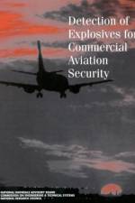 Detection of Explosives for Commercial Aviation Security af Commission on Engineering and Technical Systems