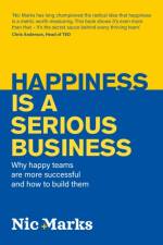 Happiness is a serious business af Nic Marks