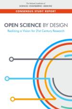Open Science by Design: Realizing a Vision for 21st Century Research af National Academies Of Sciences Engineeri