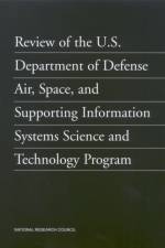 Review of the U.S. Department of Defense Air, Space, and Supporting Information Systems Science and Technology Program af National Research Council