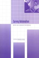 Survey Automation af Oversight Committee for the Workshop on Survey Automation