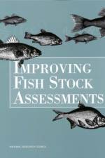 Improving Fish Stock Assessments af Committee on Fish Stock Assessment Methods