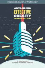 Advancing Effective Obesity Communications: Proceedings of a Workshop af National Academies Of Sciences Engineeri