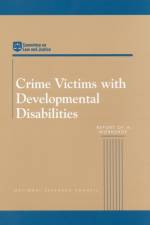 Crime Victims with Developmental Disabilities af Committee on Law and Justice