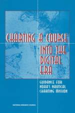 Charting a Course into the Digital Era af National Research Council