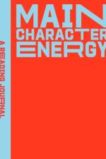 A Reading Journal: Main Character Energy af Sweet Hearts Press