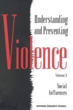 Understanding and Preventing Violence af Panel on the Understanding and Control of Violent Behavior