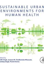 Sustainable Urban Environments for Human Health