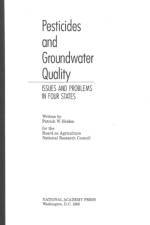 Pesticides and Groundwater Quality: Issues and Problems in Four States af National Research Council