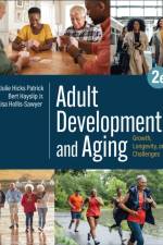 Adult Development and Aging af Julie Hicks Patrick