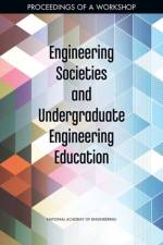 Engineering Societies and Undergraduate Engineering Education: Proceedings of a Workshop af National Academy of Engineering