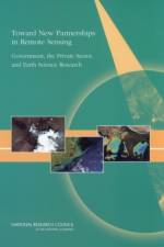 Toward New Partnerships in Remote Sensing: Government, the Private Sector, and Earth Science Research af National Research Council