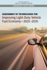 Assessment of Technologies for Improving Light-Duty Vehicle Fuel Economy?2025-2035 af National Academies Of Sciences Engineeri