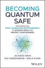 Becoming Quantum Safe af Jai Singh Arun