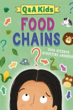 Q and A Kids: Food Chains af Amy Chapman