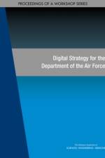 Digital Strategy for the Department of the Air Force: Proceedings of a Workshop Series af National Academies Of Sciences Engineeri