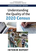 Understanding the Quality of the 2020 Census: Interim Report af National Academies Of Sciences Engineeri