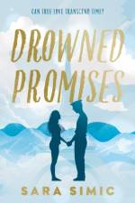 Drowned Promises af Sara Simic