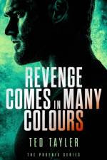 Revenge Comes In Many Colours af Ted Tayler