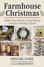 Farmhouse Christmas af Kristine Stark