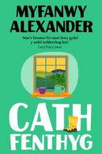 Cath Fenthyg af Myfanwy Alexander