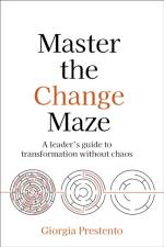 Master the Change Maze af Giorgia Prestento