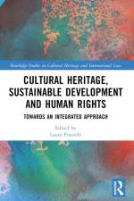 Cultural Heritage, Sustainable Development and Human Rights