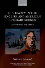 C.P. Cavafy in the English and American Literary Scenes af Foteini (Research Fellow in English Dimirouli