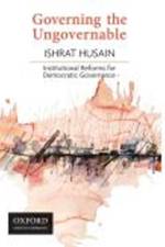 Governing the Ungovernable af Ishrat (Advisor to the Prime Minister of Pakistan on Institutional Reforms and Austerity Husain