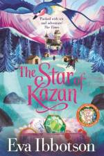 The Star of Kazan af Eva Ibbotson