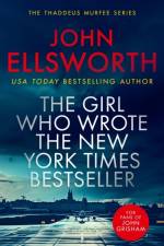 The Girl Who Wrote The New York Times Bestseller af John Ellsworth
