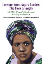 Lessons from Audre Lorde's The Uses of Anger af Audre Lorde