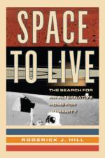 Space to Live af Roderick J. Hill