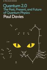 Quantum 2.0 af Paul Davies